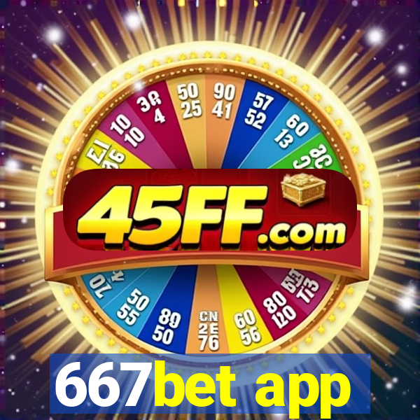 667bet app